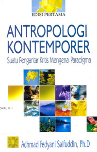 Image of Antropologi Kontemporer : Suatu Pengantar Kritis Mengenai Paradigma