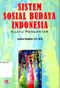 Image of Sistem Sosial Budaya Indonesia : Suatu Pengantar