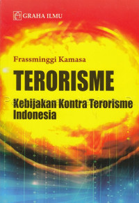 Image of Terorisme; Kebijakan Kontra Terorisme Indonesia