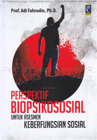 Image of Perspektif Biopsiko Sosial Untuk Asesmen Keberfungsian Sosial