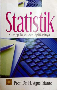 Image of Statistik : Konsep Dasar dan Aplikasinya