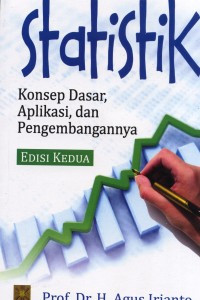 Image of Statistik: Konsep Dasar, Aplikasi, dan Pengembangannya,