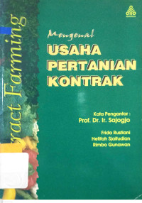 Image of Mengenal usaha pertanian kontrak : contract farming