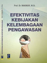 Image of Efektivitas Kebijakan Kelembagaan Pengawasan