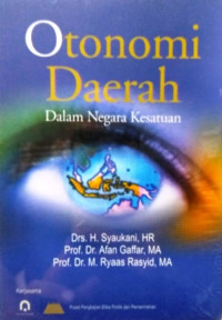 Image of Otonomi Daerah dalam Negara Kesatuan