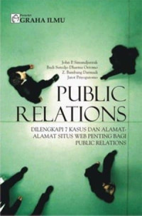 Image of Public relations : Dilengkapi 7 kasus dan alamat-alamat situs web penting bagi public relations
