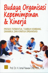 Image of Budaya Organisasi : Kepemimpinan & Kinerja
