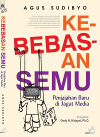 Image of Kebebasan Semu Penjajahan Baru Di Jagat Media