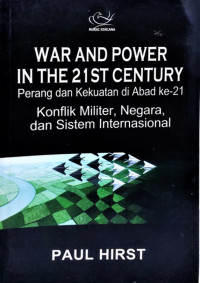 Image of War And Power In The 21ST Century Perang dan Kekuatan di Abad Ke 21 Konflik Militer,Negara, dan Sistem Internasional
