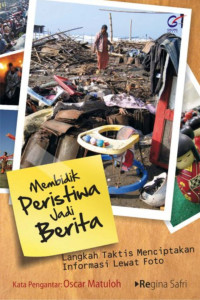 Image of Membidik Peristiwa Jadi Berita