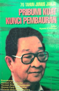 Image of 70 Tahun Junus Jahja : Pribumi Kuat Kunci Pembauran
