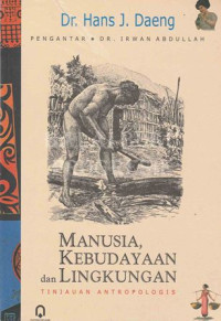 Image of Manusia, Kebudayaan dan Lingkungan Tinjauan Antropologis