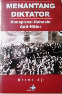 Image of Menantang Diktator : Konspirasi Rahasia Anti-Hitler