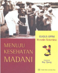 Image of Menuju Kesehatan Madani : Gugus Opini