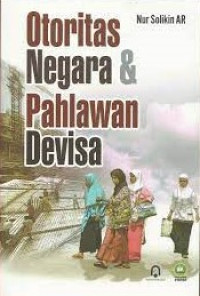 Image of Otoritas Negara & Pahlawan Devisa