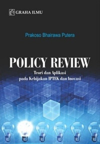 Image of Policy Review; Teori dan Aplikasi pada Kebijakan IPTEK dan Inovasi