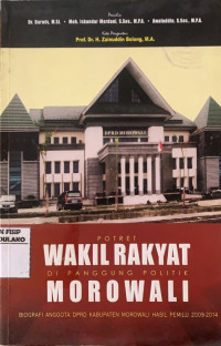 Image of Potret Wakil Rakyat Di Panggung Politik Morowali