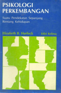 Image of Psikologi perkembangan : suatu pendekatan sepanjang rentang kehidupan