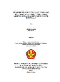 Image of PENGARUH E-SERVICE QUALITY TERHADAP 
KEPUASAN MASYARAKAT PADA DINAS 
KEPENDUDUKAN DAN PENCATATAN SIPIL 
KOTA PALU