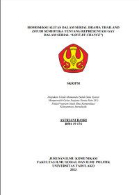 Image of HOMOSEKSUALITAS DALAM SERIAL DRAMA THAILAND
(STUDI SEMIOTIKA TENTANG REPRESENTASI GAY
DALAM SERIAL “LOVE BY CHANCE”)