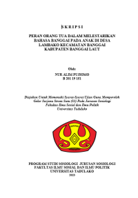 Image of PERAN ORANG TUA DALAM MELESTARIKAN BAHASA BANGGAI PADA ANAK DI DESA LAMBAKO KECAMATAN BANGGAI  
KABUPATEN BANGGAI LAUT