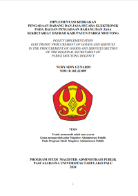 Image of IMPLEMENTASI KEBIJAKAN 
PENGADAAN BARANG DAN JASA SECARA ELEKTRONIK 
PADA BAGIAN PENGADAAN BARANG DAN JASA 
SEKRETARIAT DAERAH KABUPATEN PARIGI MOUTONG