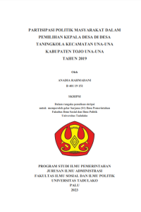 Image of PARTISIPASI POLITIK MASYARAKAT DALAM
PEMILIHAN KEPALA DESA DI DESA
TANINGKOLA KECAMATAN UNA-UNA
KABUPATEN TOJO UNA-UNA
TAHUN 2019