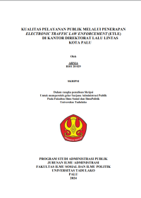 Image of KUALITAS PELAYANAN PUBLIK MELALUI PENERAPAN
ELECTRONIC TRAFFIC LAW ENFORCEMENT (ETLE)
DI KANTOR DIREKTORAT LALU LINTAS
KOTA PALU