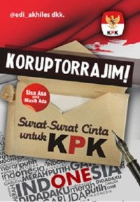 Image of Koruptorra Jim! : Surat-Surat Cinta untuk KPK
