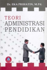 Image of Teori Administrasi Pendidikan