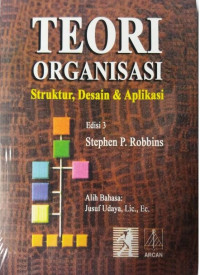 Image of Teori Organisasi : Struktur Desain dan Aplikasi Edisi 3