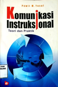 Image of Komunikasi Instruksional Teori Dan Praktek