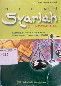 Image of Gadai Syariah di Indonesia : konsep, implementasi dan institusionalisasi