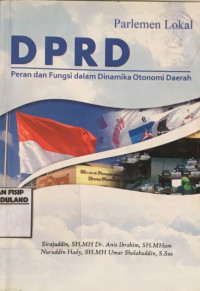 Image of Parlemen Lokal DPRD: Peran dan fungsi dinamika otonomi daerah