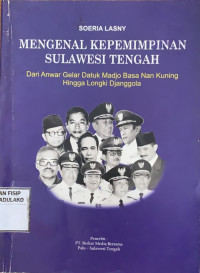 Image of Mengenal Kepemimpinan Sulawesi Tengah