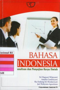 Image of Bahasa Indonesia : Penulisan dan Penyajian Karya Ilmiah