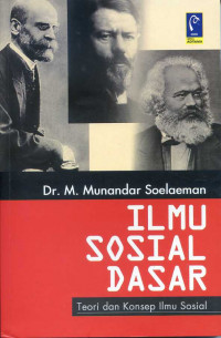 Image of Ilmu Sosial dasar: Teori Dan Konsep Ilmu Sosial