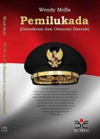 Image of Pemilukada (Demokrasi dan otonomi Daerah)