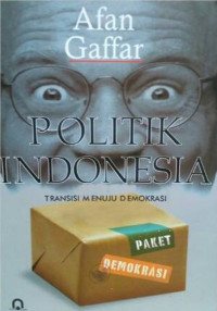 Image of Politik Indonesia : Transisi Menuju Demokrasi