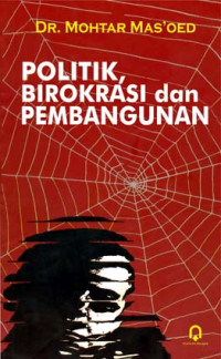 Image of Politik, Birokrasi dan Pembangunan.