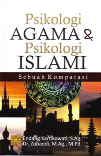 Image of Psikologi Agama & Psikologi Islami: Sebuah Komparasi