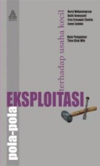 Image of Pola-pola Eksploitasi Terhadap Usaha Kecil.