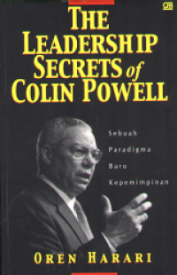 Image of The Leadership Secrets of Colin Powell : Sebuah Paradigma Baru Kepemimpinan