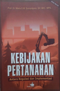 Image of Kebijakan Pertanahan antar Regulasi dan Implementasi